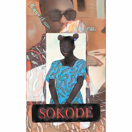 Sokode ft. B Bwoy Billo | Boomplay Music