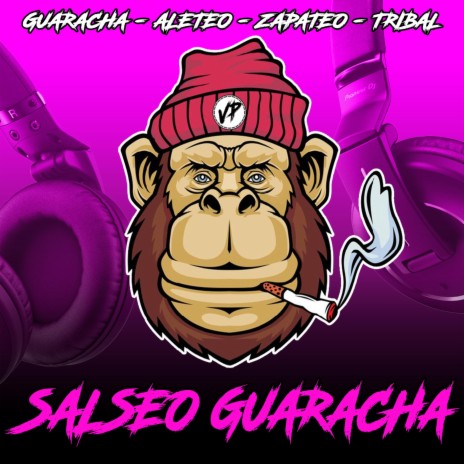 Salseo Guaracha | Boomplay Music