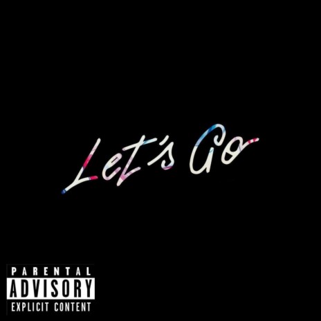 Let's Go! | Boomplay Music