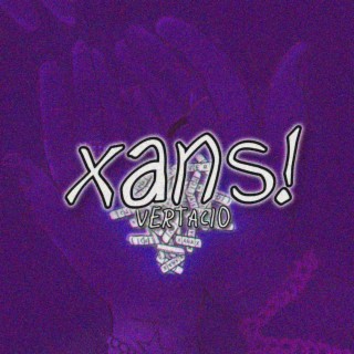 xans!