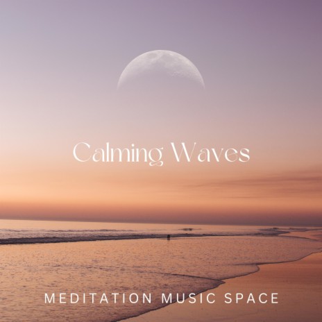 Calming Waves | Boomplay Music