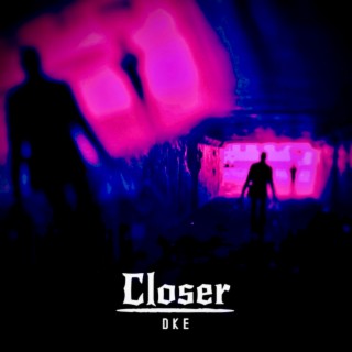 Closer lyrics | Boomplay Music