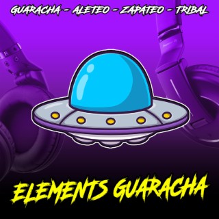 Elements Guaracha