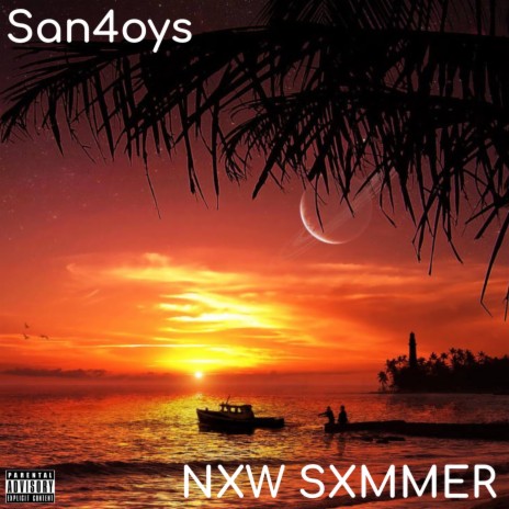 NXW SXMMER | Boomplay Music