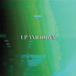 Up And Down ft. Ed Winn & Dariel lyrics | Boomplay Music