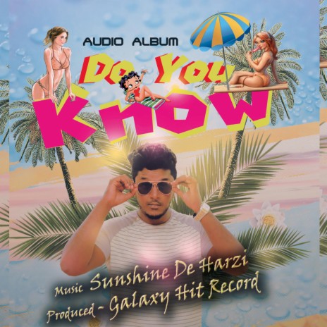 Do You Know ft. Hk Singh