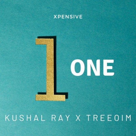 One (Xpensive) ft. Treeoim | Boomplay Music