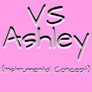 VS Ashley (Instrumental FNF Concept)