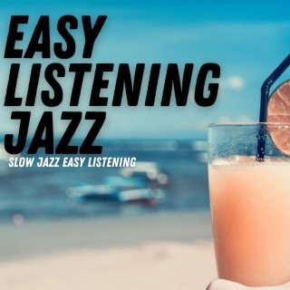 Slow Jazz Easy Listening