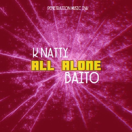 All Alone ft. Baito | Boomplay Music