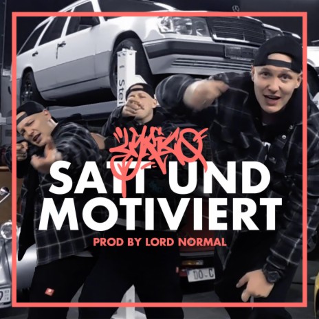 Satt und motiviert | Boomplay Music