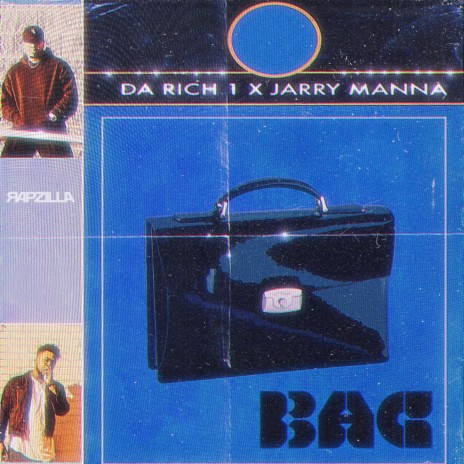 BAG ft. Rapzilla & Jarry Manna | Boomplay Music
