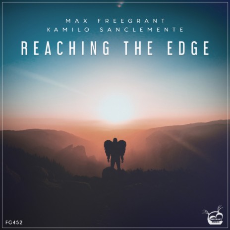 Reaching The Edge (Original Mix) ft. Kamilo Sanclemente