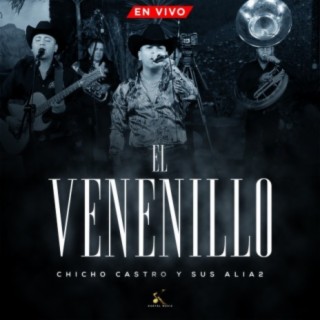 El Venenillo (En Vivo)