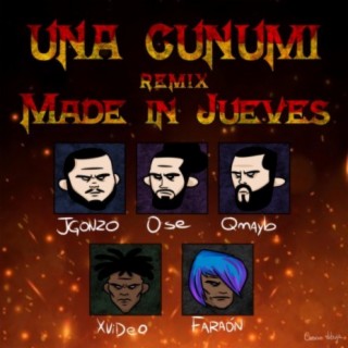 Una Cunumi (Remix) ft. J.Gonzo, Faraón Love Shady & Xvideo Token lyrics | Boomplay Music
