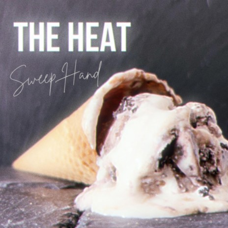 The Heat | Boomplay Music