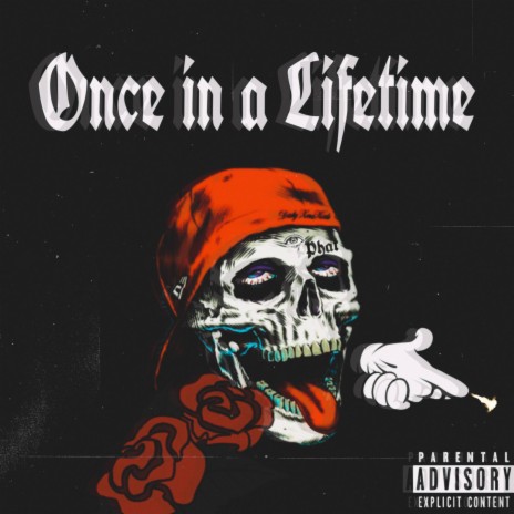 Once in a Lifetime ft. Polo Z | Boomplay Music