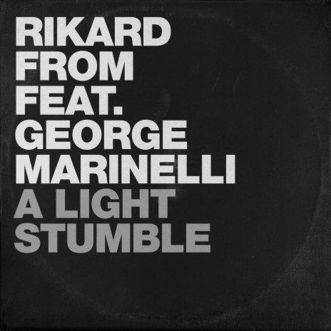 A Light Stumble ft. George Marinelli | Boomplay Music