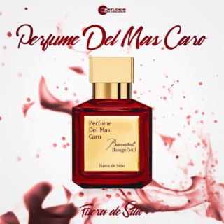 Perfume Del Mas Caro