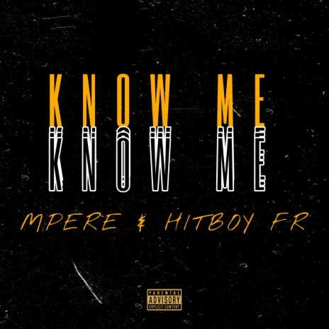 Know ME (feat. HitBoy FR) | Boomplay Music