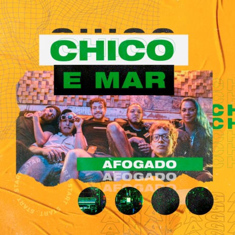 Afogado ft. Chico e o Mar | Boomplay Music