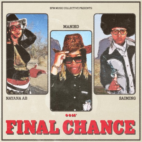 Final Chance ft. NAYANA AB, Saiming & Maniko