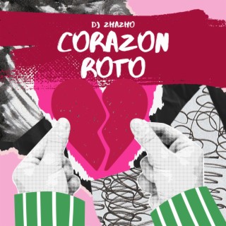 CORAZON ROTO