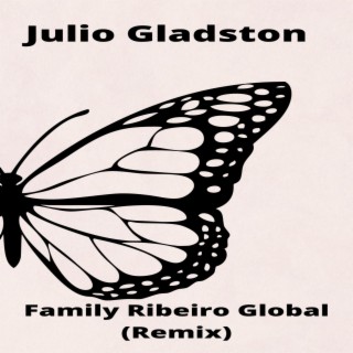 Family Ribeiro Global (Remix)