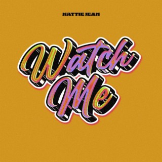 Watch Me