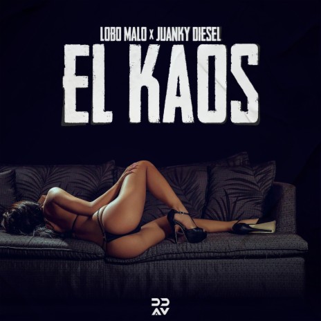 El Kaos ft. Juanky Diesel | Boomplay Music