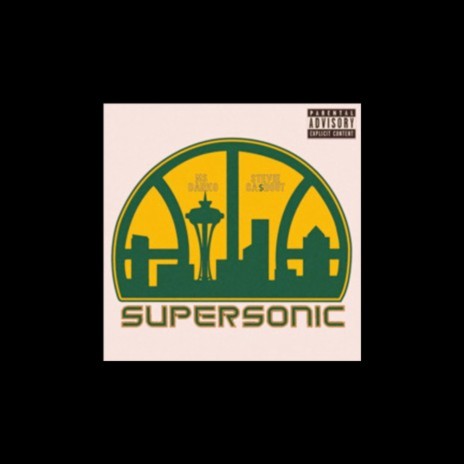 Supersonic ft. STEVIE CA$hOUT | Boomplay Music