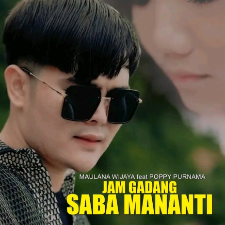 Jam Gadang Saba Mananti ft. Poppy Purnama | Boomplay Music