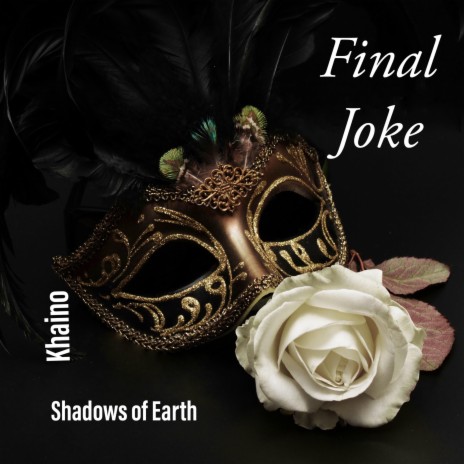 Final Joke ft. Khaino | Boomplay Music