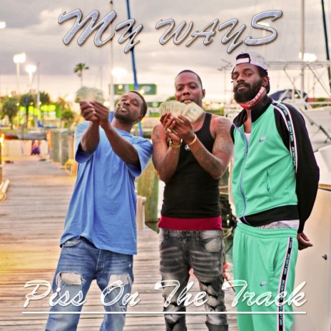 My Ways | Boomplay Music