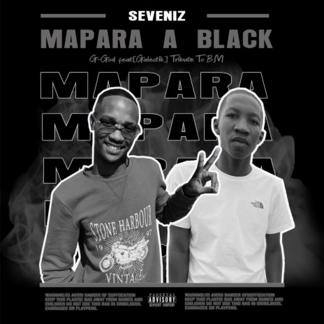 Mapara a Black ft. Seveniz & Galectik | Boomplay Music