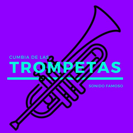 Cumbia de las Trompetas | Boomplay Music