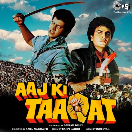 Aaj Ki Taaqat ft. Shabbir Kumar | Boomplay Music