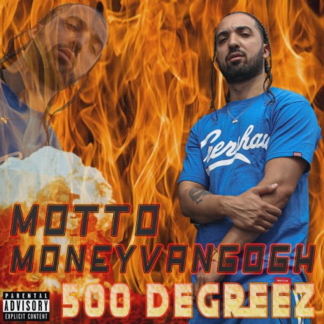 500 Degreez (feat. MoneyVanGogh) | Boomplay Music