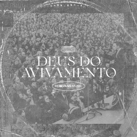 Deus Do Avivamento (Ao Vivo) ft. Leo Schiappadini