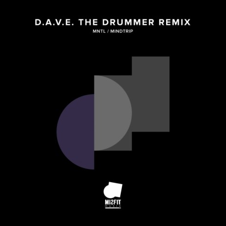 Mindtrip (D.A.V.E. The Drummer Remix) ft. D.A.V.E. The Drummer | Boomplay Music