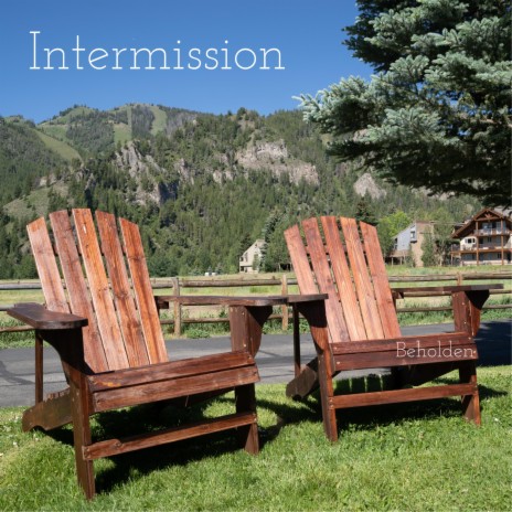 Intermission | Boomplay Music