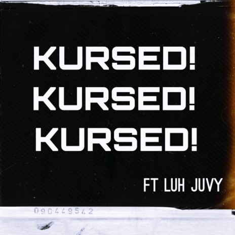 Kursed! ft. Luh Juvy | Boomplay Music