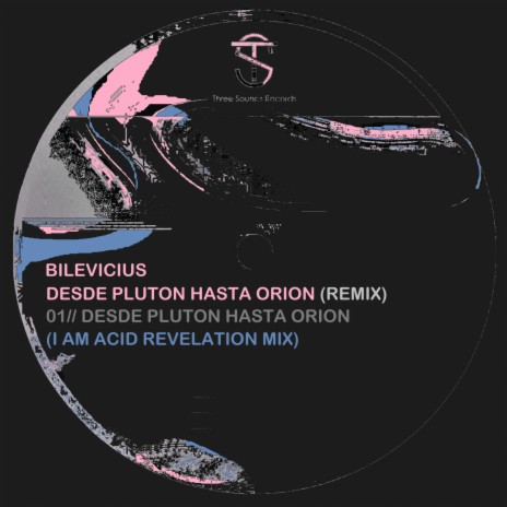 Desde Pluton Hasta Orion (I Am Acid Revelation Mix) | Boomplay Music