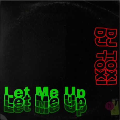 Let Me Up | Boomplay Music