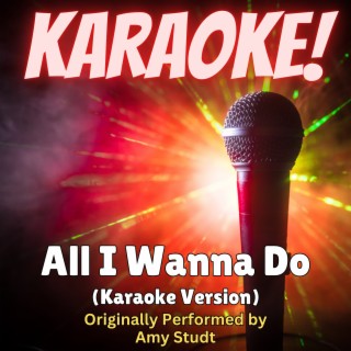 Download Singer's Best album songs: All I Wanna Do (Karaoke Version  Originally Performed by Amy Studt) | Boomplay Music