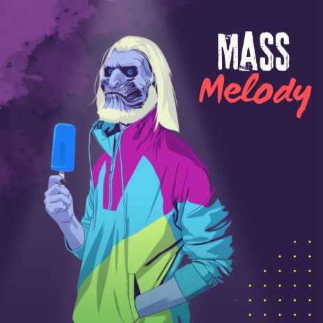 Mass Melody | Boomplay Music