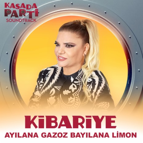 Ayılana Gazoz Bayılana Limon (Kasada Parti Soundtrack) | Boomplay Music