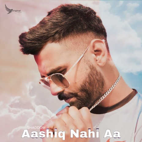 Aashiq Nahi Aa | Boomplay Music