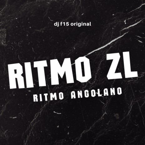 Ritmo Zl Ritmo Angolano | Boomplay Music