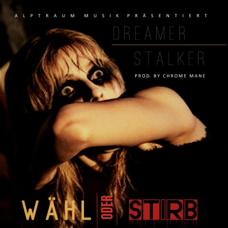 Wähl oder Stirb ft. Stalker | Boomplay Music